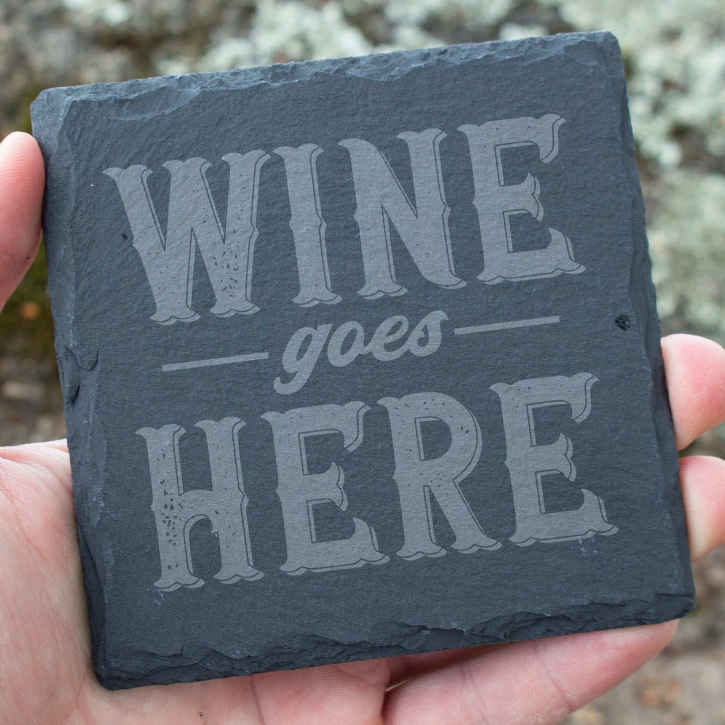 Wine Goes Here Coaster. Funny Engraved Slate Coaster. Rustic Rock Coaster. Wine Lover Gift. Bar & Home Decor