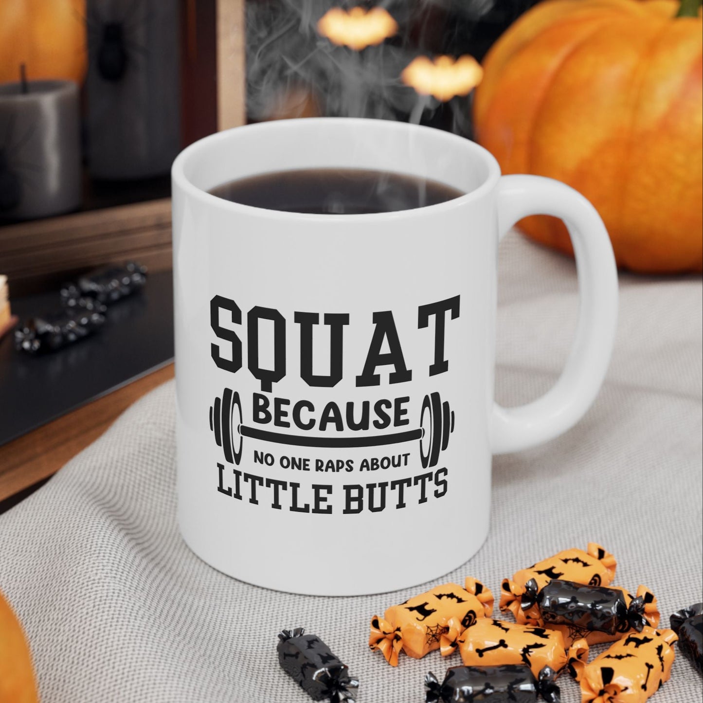 Squat Because No One Raps About Little Butts, Funny Fitness Mug, Workout Coffee Cup, Gym Lover Gift, Motivational Weightlifting Mug