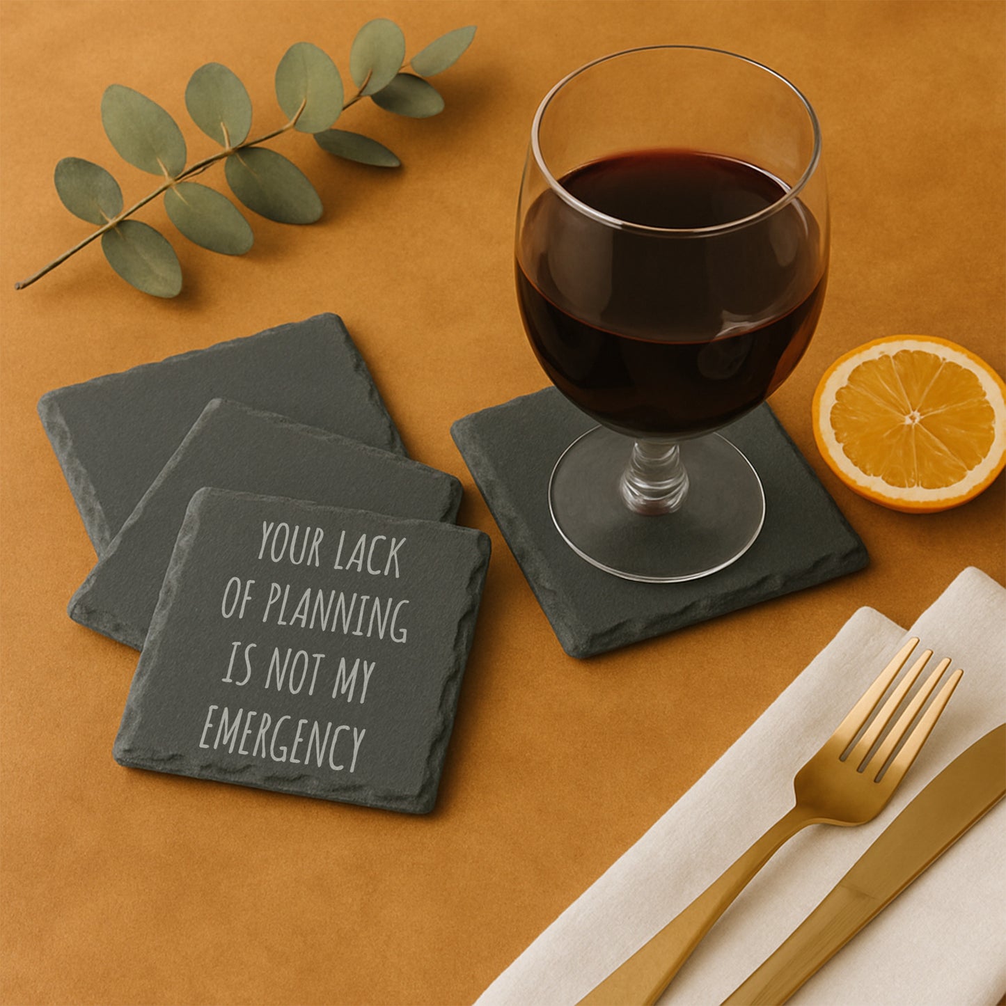 Engraved Rock Coaster – "Your Lack of Planning Is Not My Emergency"
