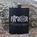 FATHOR Like a Dad But Mightier Engraved 8 oz Black Matte Flask - Epic Gift for Dad, Father’s Day, Birthday Gift, Laser Engraving Gifts