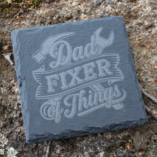Dad Fixer Of Things Coaster. Engraved Slate Coaster for Handyman Dad. Rustic Rock Coaster. Father's Day Gift for Dad