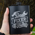 Dad Fixer of Things Engraved 8 oz Black Matte Flask - Great Gift for Dad, Handyman, Father’s Day, Birthday Gift, Laser Engraving Gifts