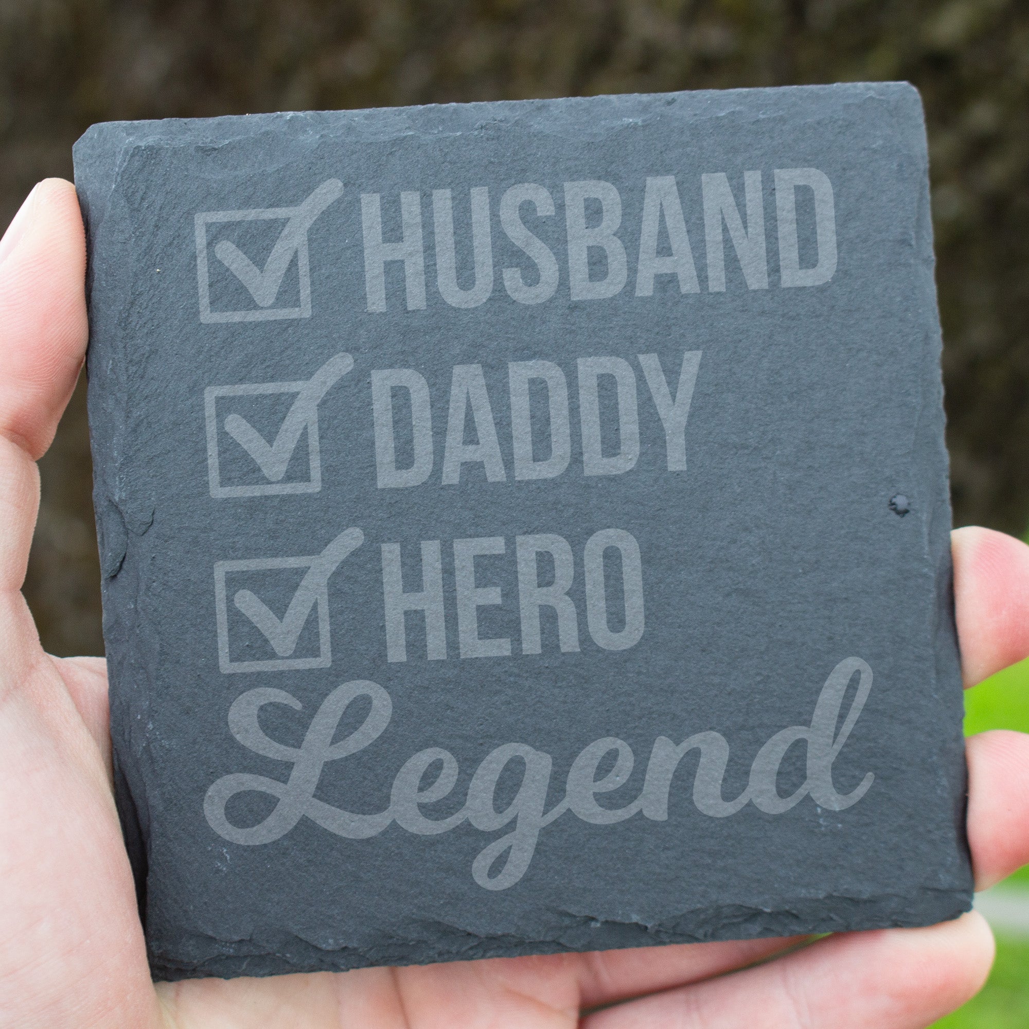Husband Daddy Hero Legend Coaster. Engraved Slate Coaster. Gift for Dad & Husband. Rustic Rock Coaster. Father's Day Gift