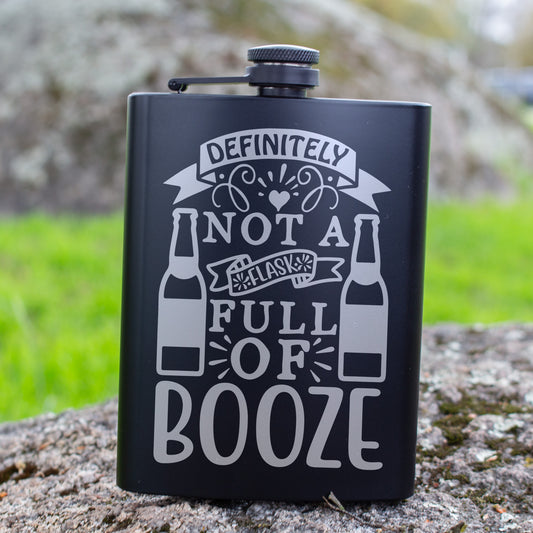 Definitely Not a Flask Full of Booze Engraved 8 oz Black Matte Flask - Funny Gift for Friend, Coworker, Birthday Gift, Laser Engraving Gifts