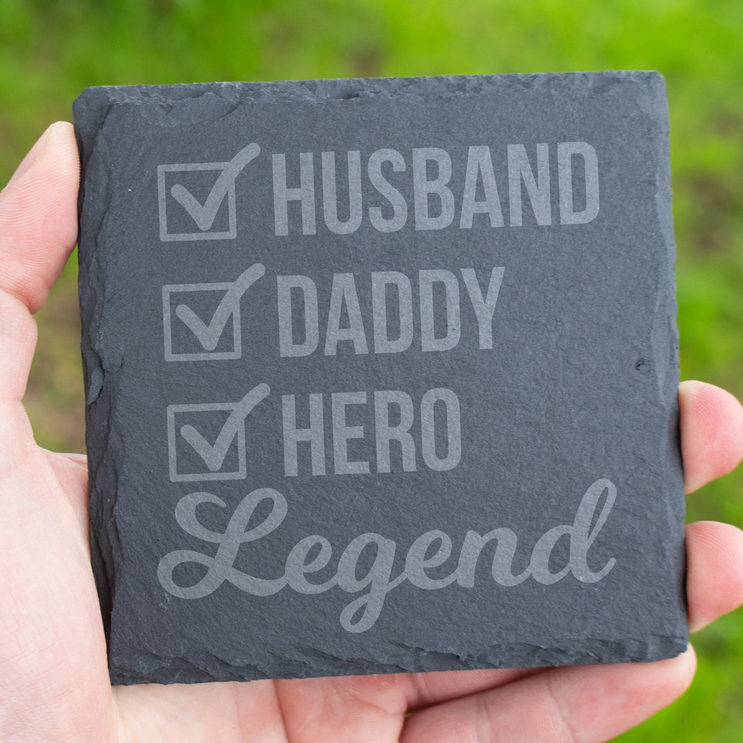 Husband Daddy Hero Legend Coaster. Engraved Slate Coaster. Gift for Dad & Husband. Rustic Rock Coaster. Father's Day Gift