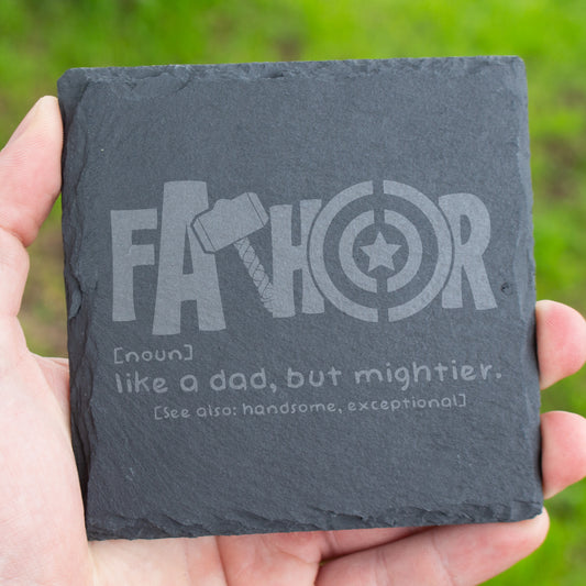 FaTHOR Like A Dad, But Mightier Coaster. Engraved Slate Coaster. Funny Dad Gift. Rustic Rock Coaster. Father's Day Gift
