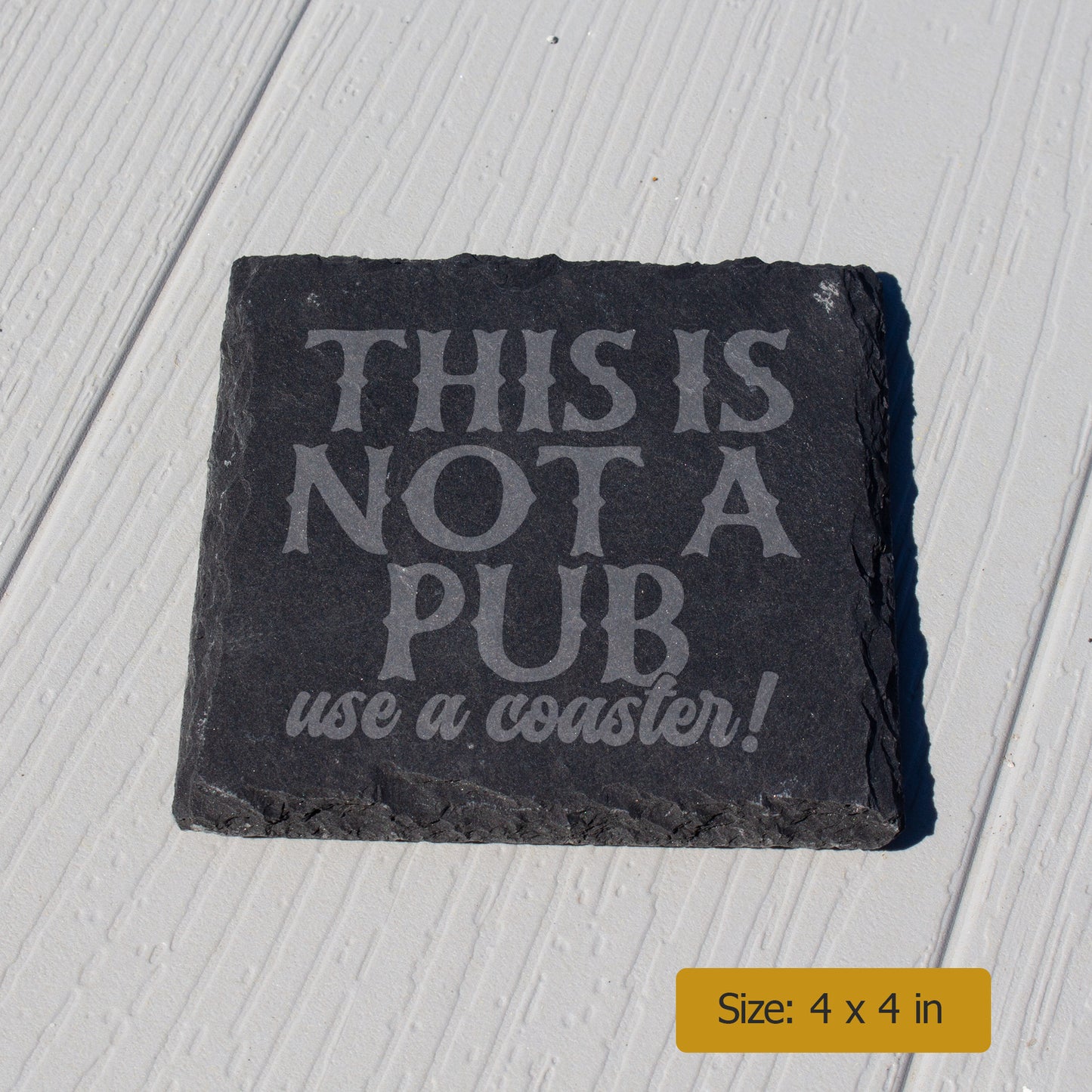 This Is Not A Pub, Use A Coaster. Funny Engraved Slate Coaster. Rustic Rock Coaster. Bar & Home Decor. Housewarming Gift