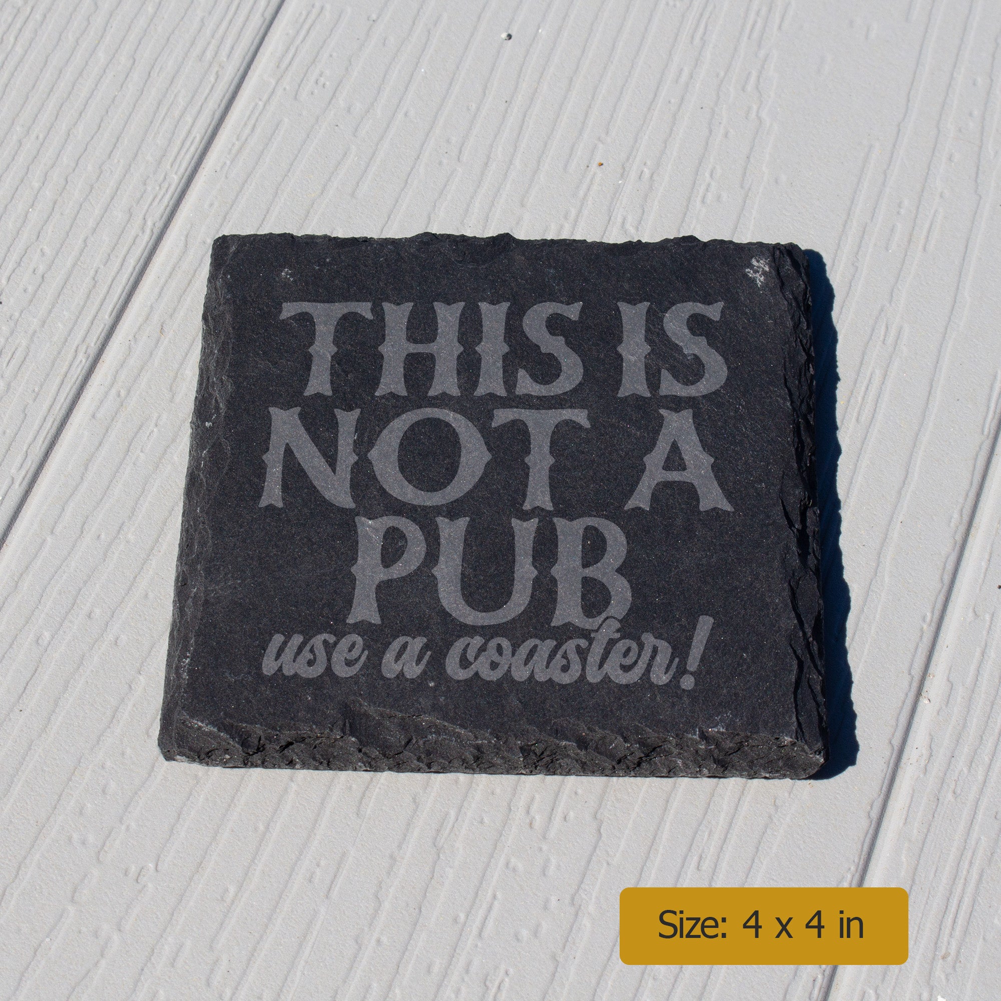 This Is Not A Pub, Use A Coaster. Funny Engraved Slate Coaster. Rustic Rock Coaster. Bar & Home Decor. Housewarming Gift