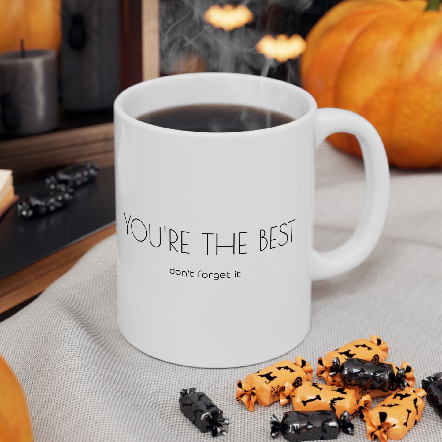You're The Best Affirmation Mug Ceramic Mug