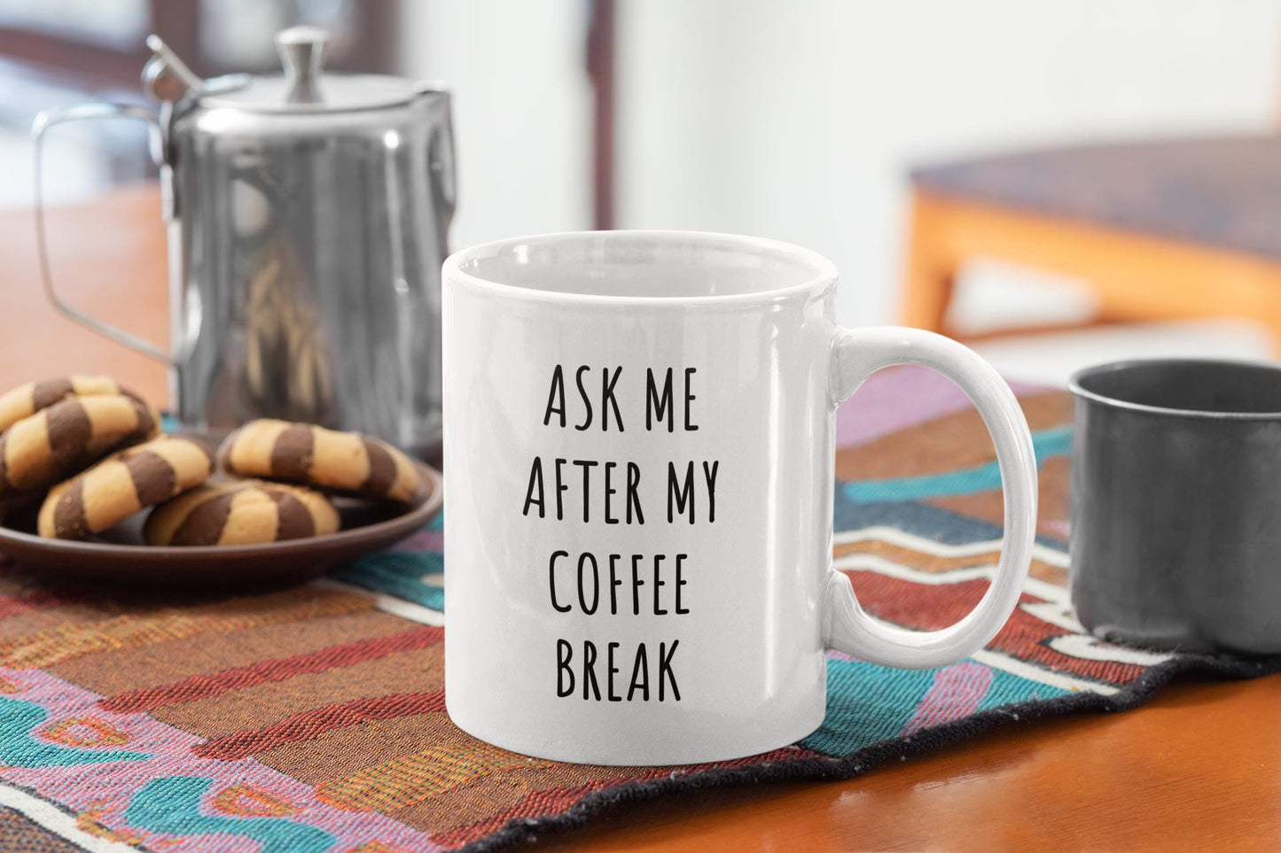 Ask Me After My Coffee Break Ceramic Mug, Funny Quote Tea Cup, Coffee Lover Gift, Office Mug, Coffee Addict Gift, Sarcastic Quote Mug