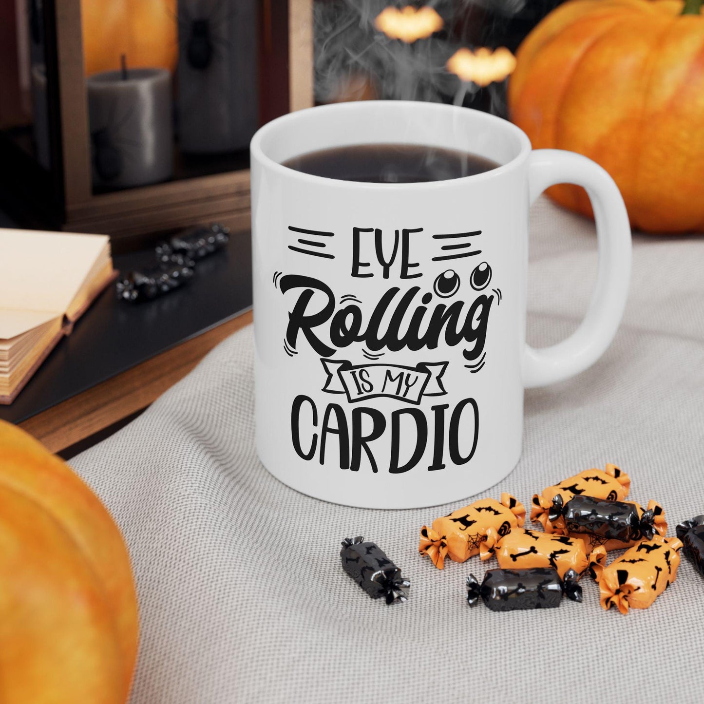 Eye Rolling Is My Cardio Ceramic Mug, Funny Quote Tea Cup, Coffee Lover Gift, Office Mug, Coffee Addict Gift, Sarcastic Quote Mug
