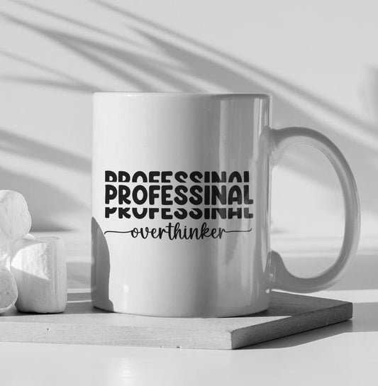 Professional Overthinker Ceramic Mug, Funny Quote Tea Cup, Coffee Lover Gift, Office Mug, Coffee Addict Gift, Sarcastic Quote Mug
