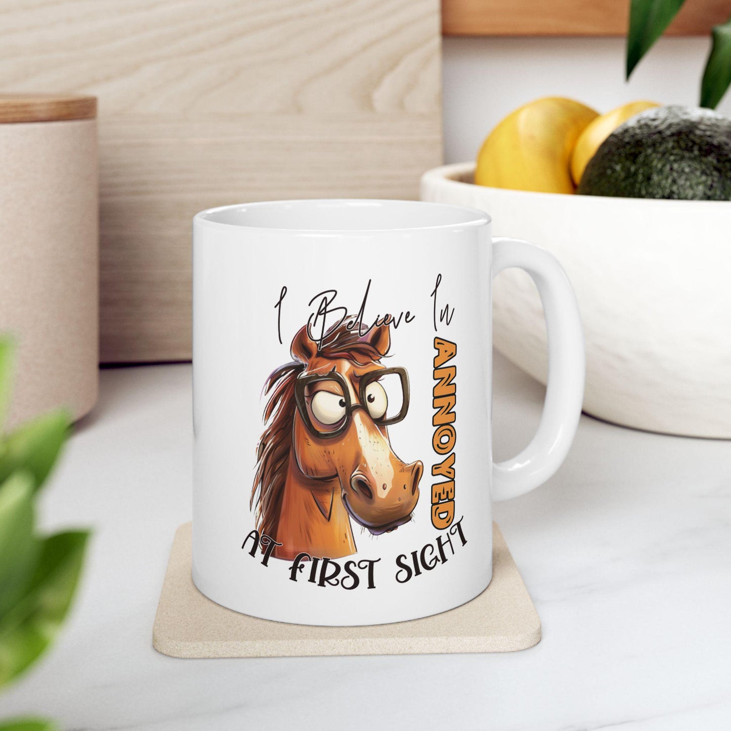 I Believe In Annoyed At First Sight Ceramic Mug, Funny Quote Tea Cup, Coffee Lover Gift, Office Mug, Coffee Addict Gift, Sarcastic Quote Mug