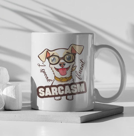 I Speak Fluent Sarcasm Ceramic Mug, Funny Quote Tea Cup, Coffee Lover Gift, Office Mug, Coffee Addict Gift, Sarcastic Quote Mug