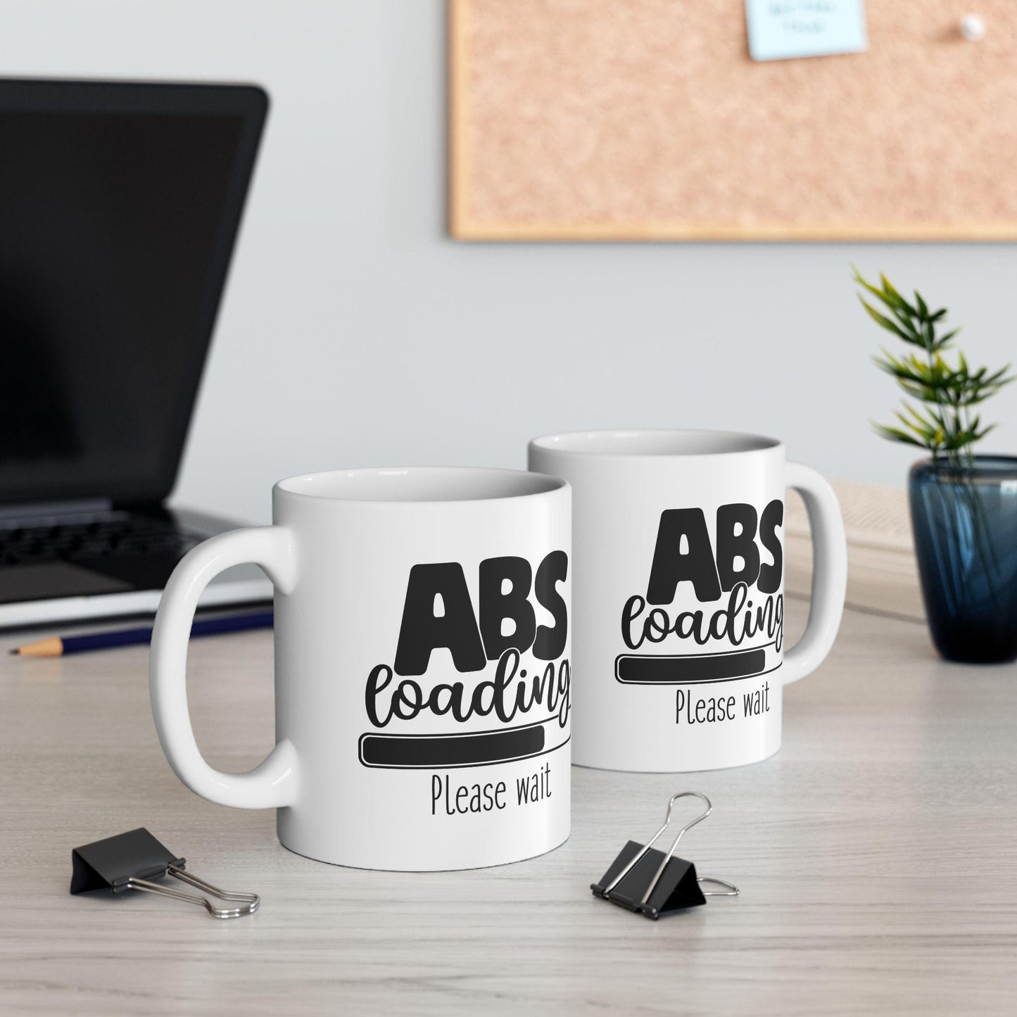 ABS Loading Please Wait Mug, Funny Gym Coffee Cup, Fitness Enthusiast Gift, Workout Motivation Ceramic Mug for Home or Gym