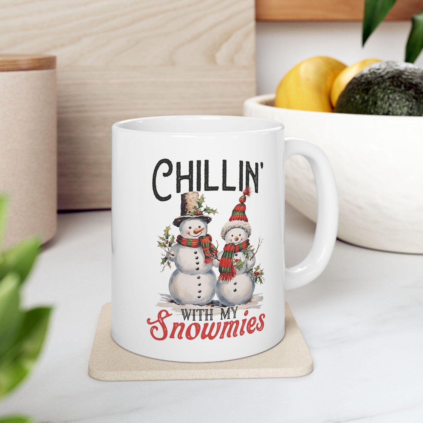 Chillin' With My Snowmies Mug. Christmas Mug Gift. Holiday Mug for Her or Him. Funny Coffee Mug. Seasonal Gift. Mug for Friends or Family