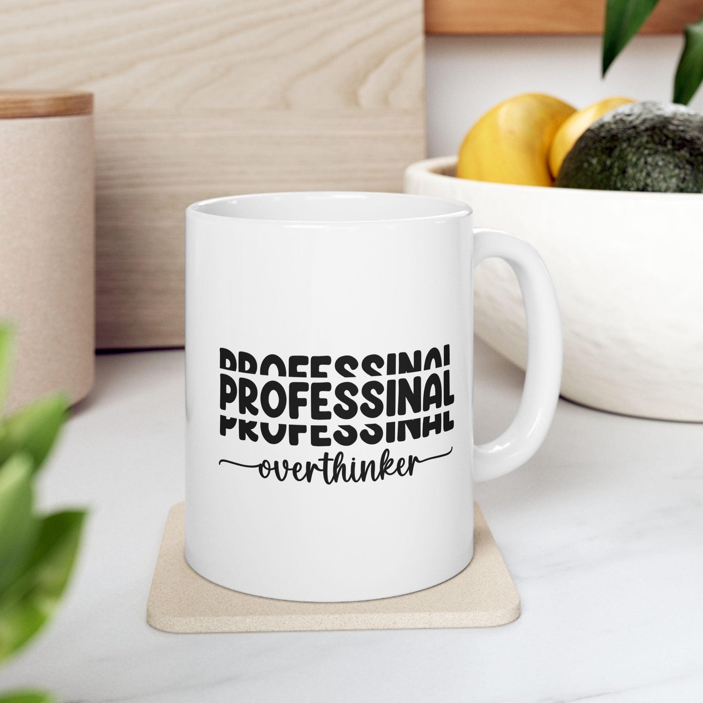 Professional Overthinker Ceramic Mug, Funny Quote Tea Cup, Coffee Lover Gift, Office Mug, Coffee Addict Gift, Sarcastic Quote Mug