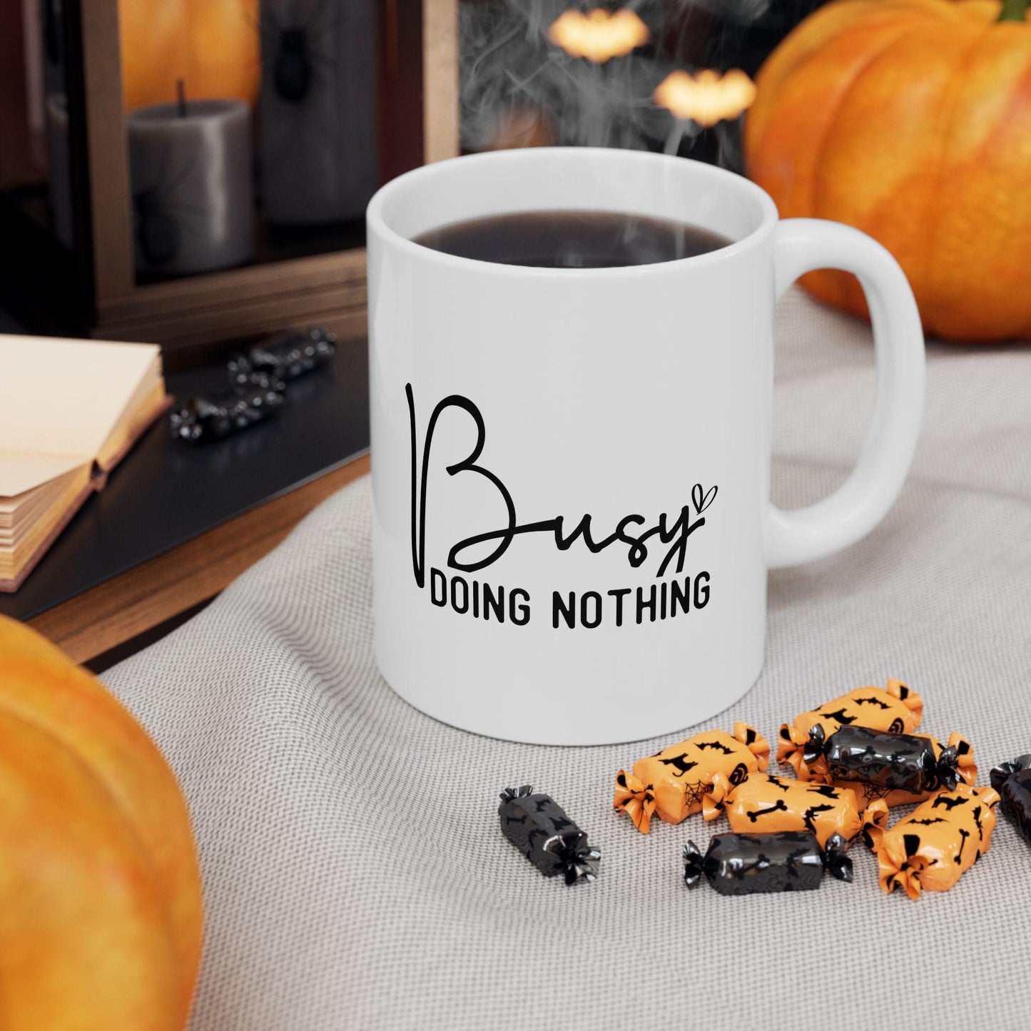 Busy Doing Nothing Ceramic Mug, Funny Quote Tea Cup, Coffee Lover Gift, Office Mug, Coffee Addict Gift, Sarcastic Quote Mug