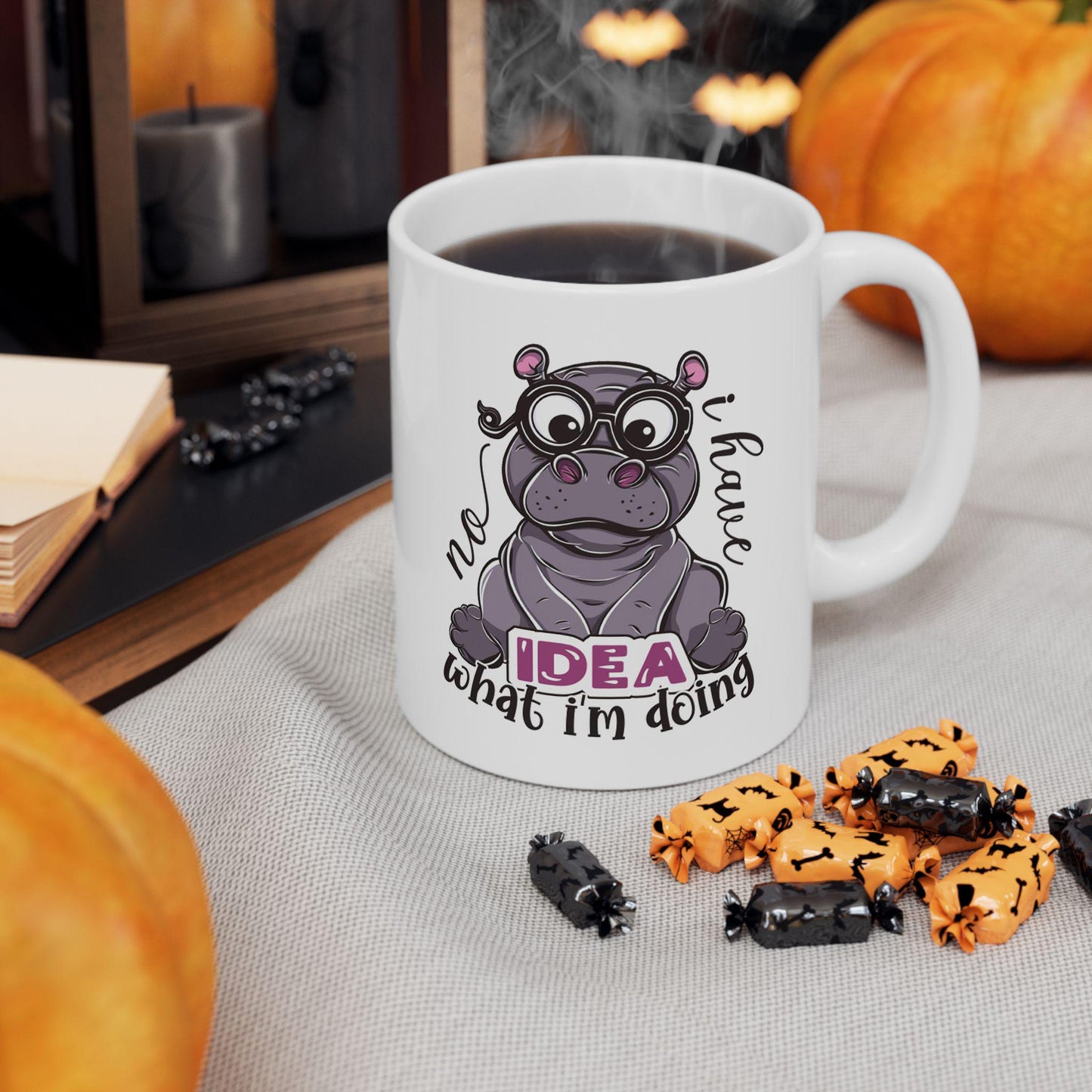 I Have No Idea What I'm Doing Ceramic Mug, Funny Quote Tea Cup, Coffee Lover Gift, Office Mug, Coffee Addict Gift, Sarcastic Quote Mug