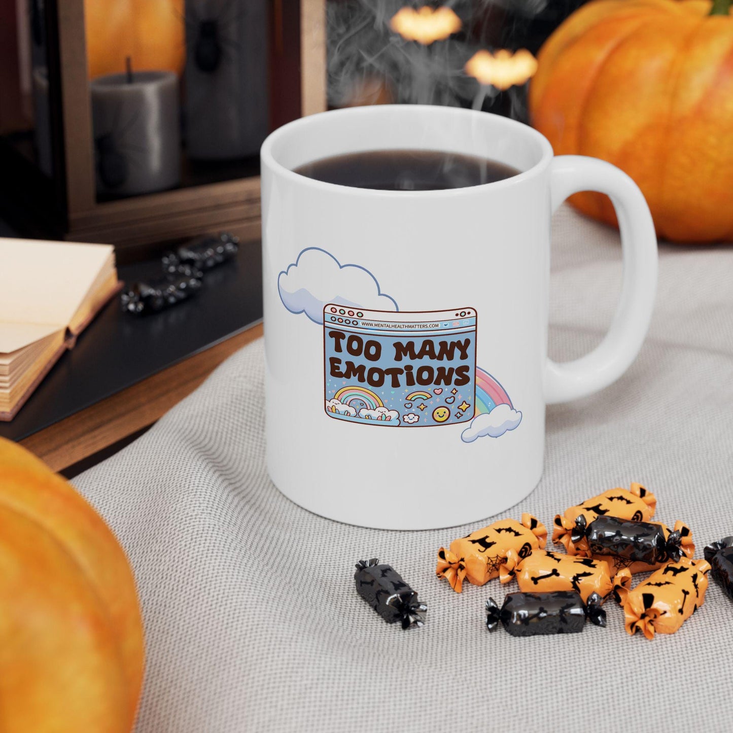 Too Many Emotions Mug, Funny Coffee Cup, Sarcastic Quote Mug for Women, Unique Gift Idea, Humor and Relatable Quote Drinkware