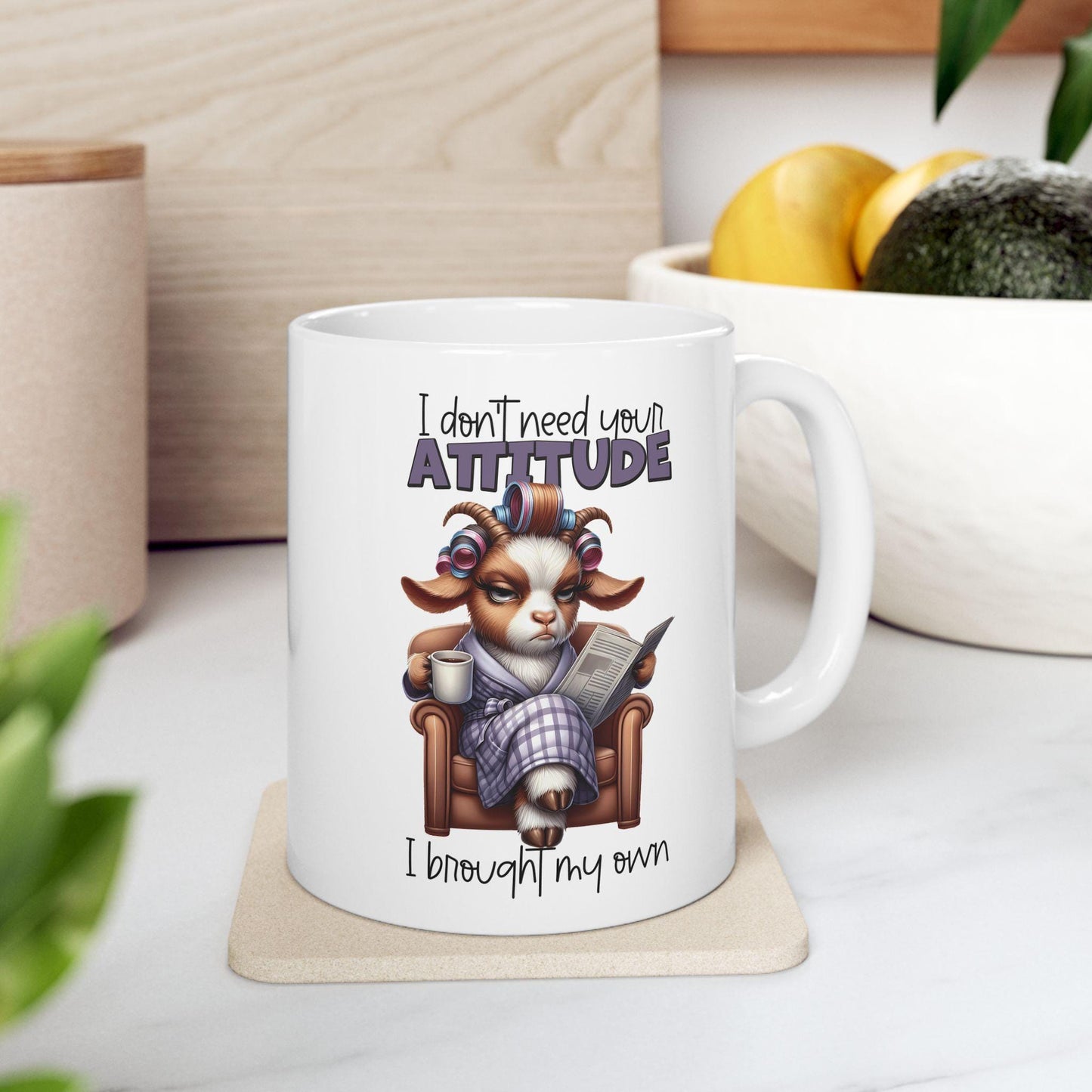 Funny Sarcastic Coffee Mug - I Don't Need Your Attitude, I Brought My Own - Gift for Sassy Coffee Lovers