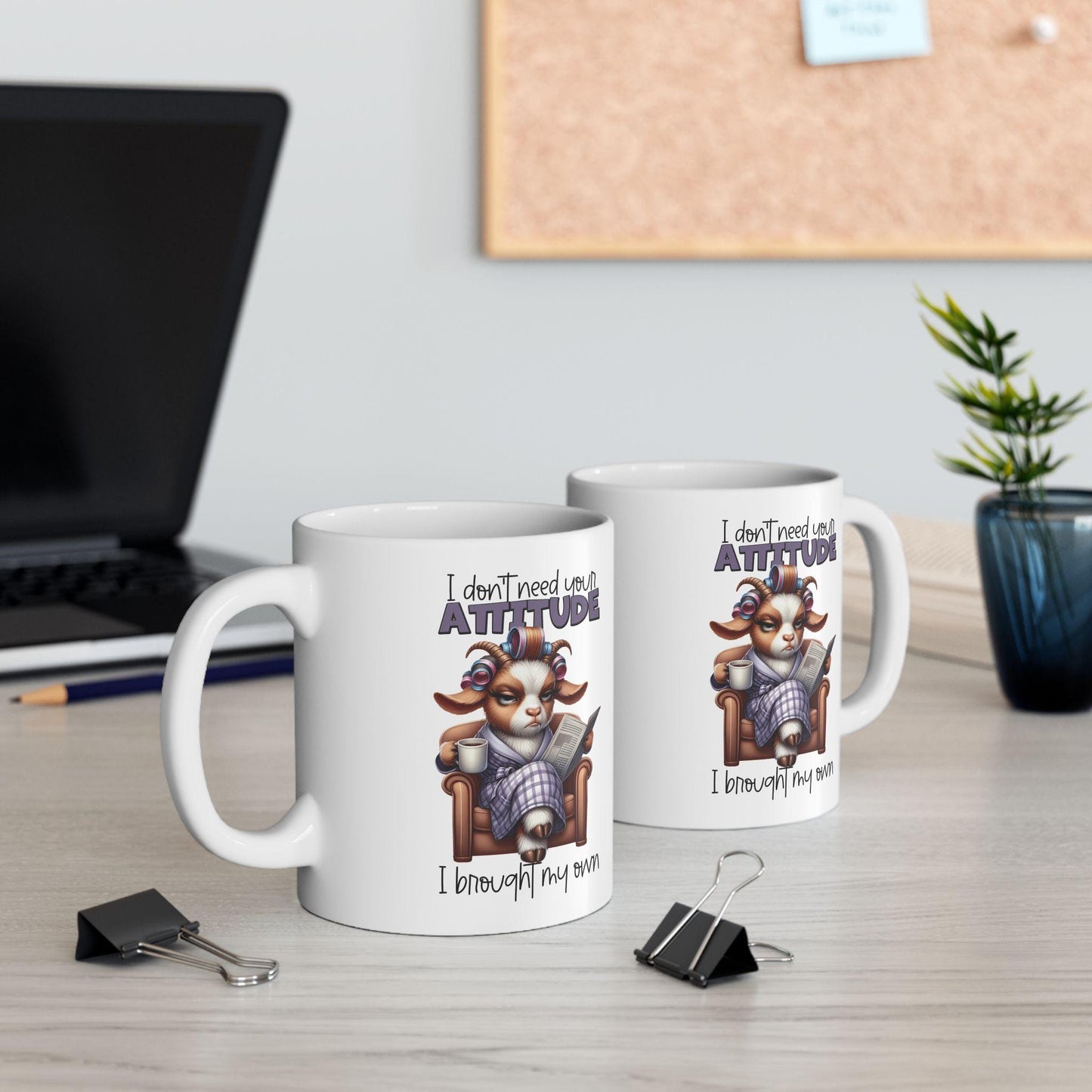 Funny Sarcastic Coffee Mug - I Don't Need Your Attitude, I Brought My Own - Gift for Sassy Coffee Lovers