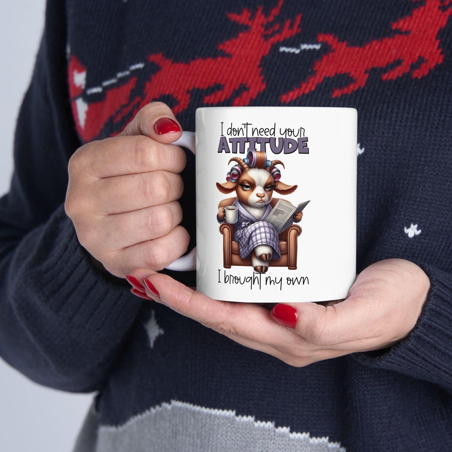Funny Sarcastic Coffee Mug - I Don't Need Your Attitude, I Brought My Own - Gift for Sassy Coffee Lovers