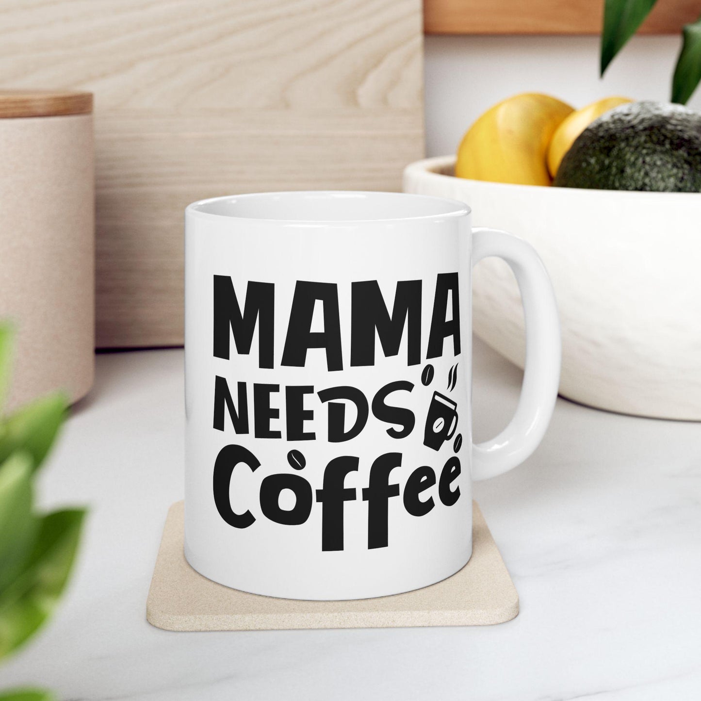 Mama Needs Coffee Mug, Funny Coffee Cup, Mom Gift, Sarcastic Mug For Moms, Coffee Lovers Gift, Gift For New Mom, Mom Humor